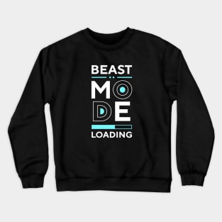 Beastmode Loading Crewneck Sweatshirt